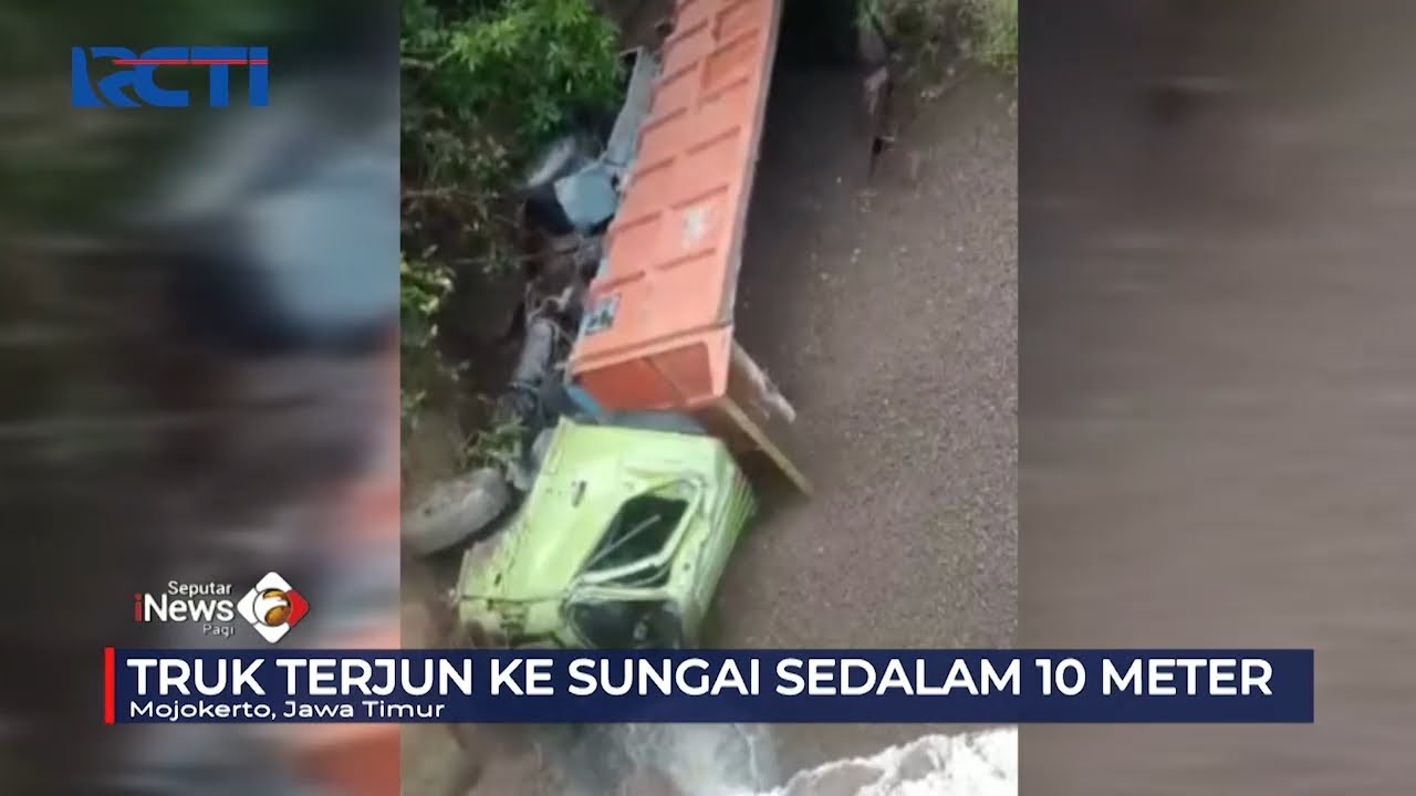 Diduga Rem Blong, Truk Pasir di Mojokerto Terjun ke Sungai Sedaam 10 Meter #SeputariNewsPagi 03/11