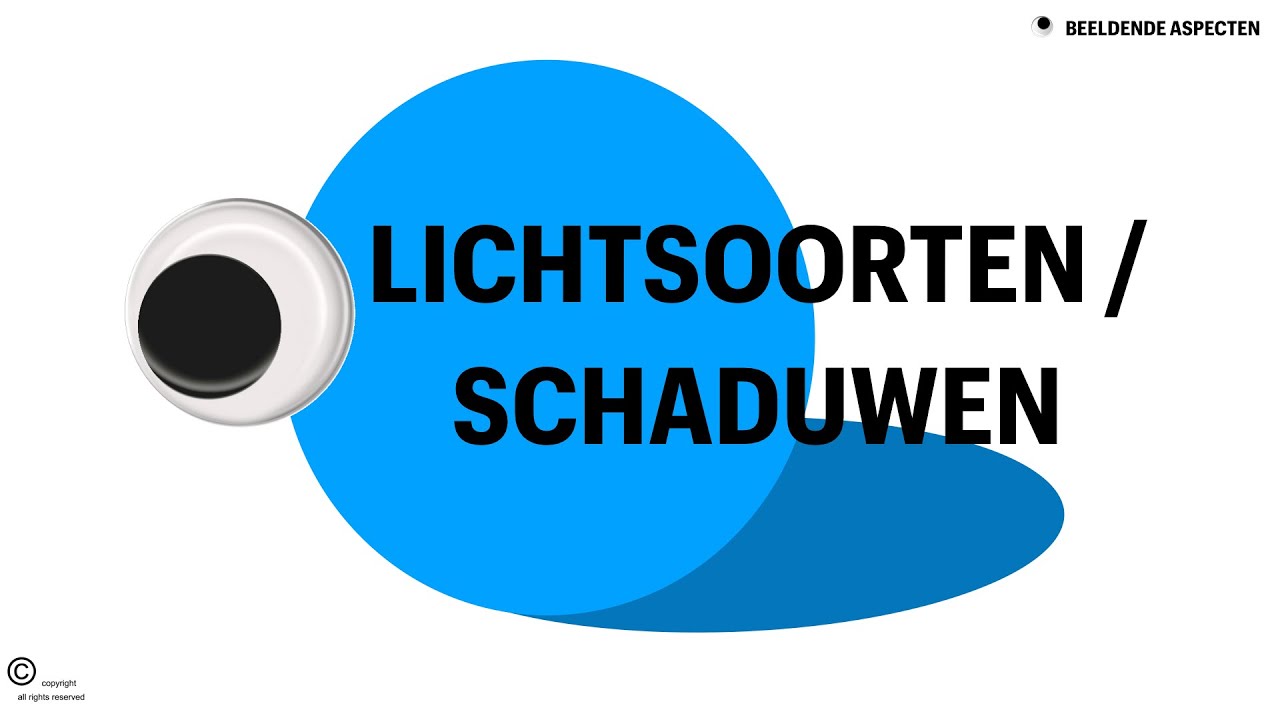 3.5 licht soorten / schaduw(beeldaspecten)