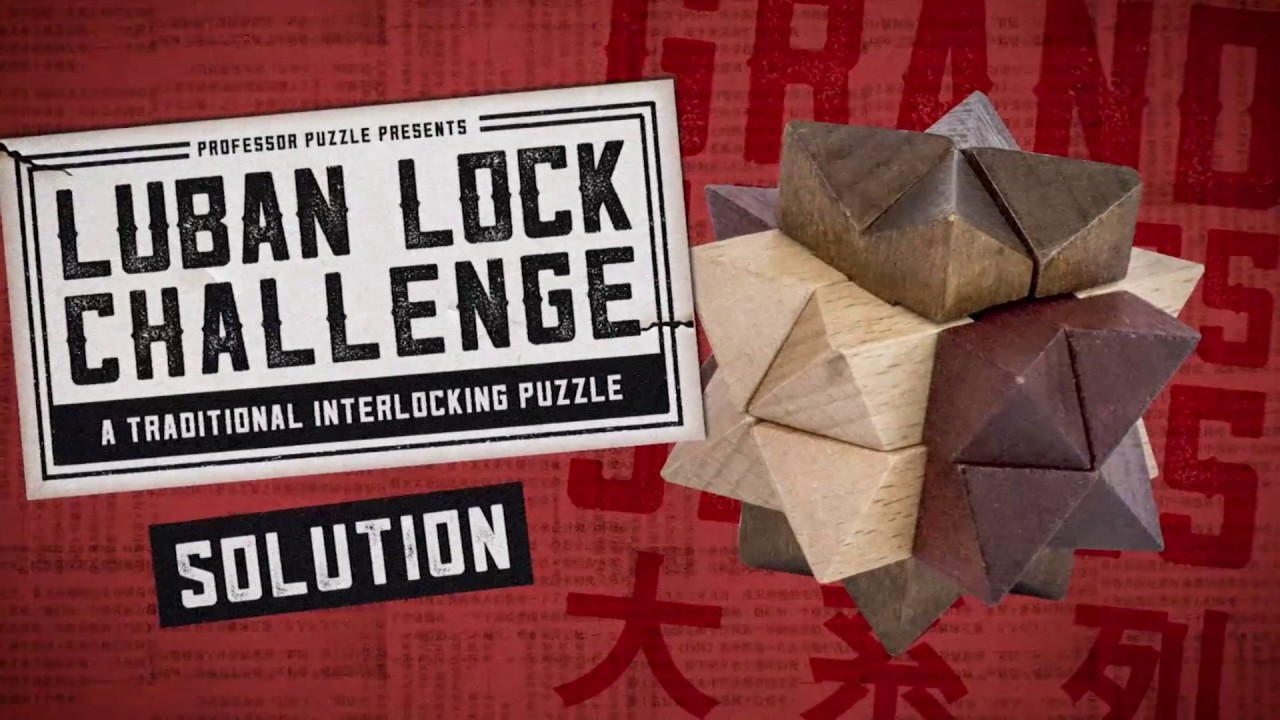 Grand Masters - Solution - Luban Lock