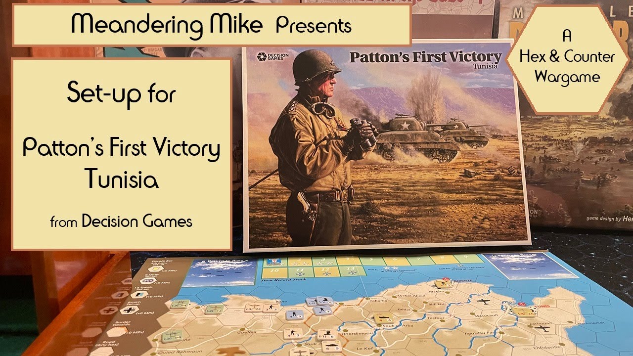 Setup for Patton's First Victory - Tunisia