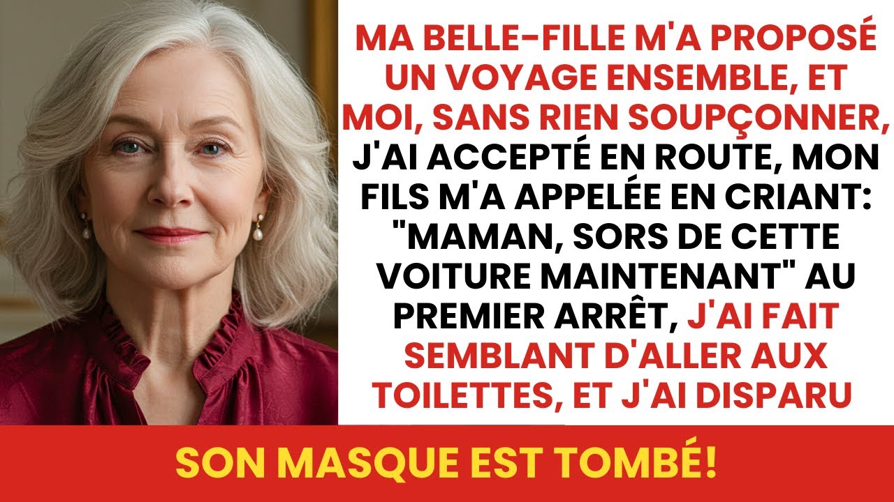 J'ai Voyagé Avec Ma Belle-Fille, Mais En Route J'ai Reçu Un Appel...