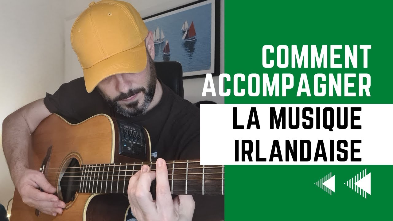 Comment accompagner la musique irlandaise ? | TUTORIEL