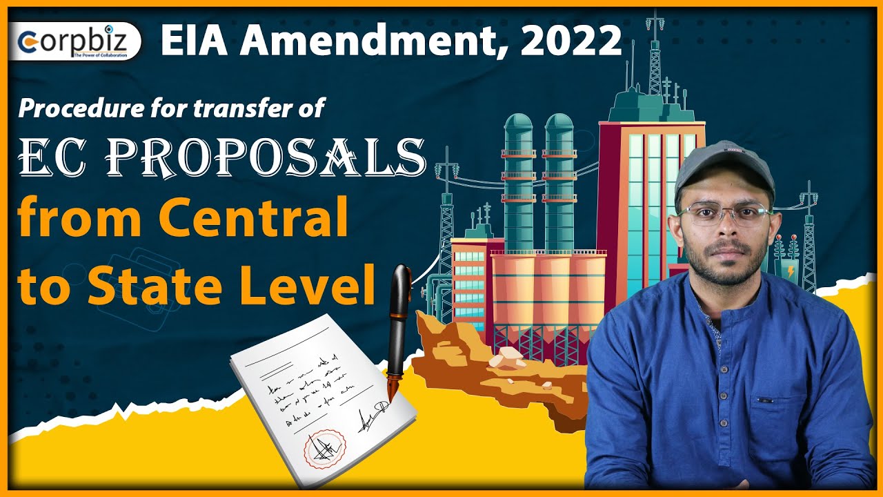 Procedure for transfer of EC Proposals from Central to State Level | Environment Clearance | Corpbiz