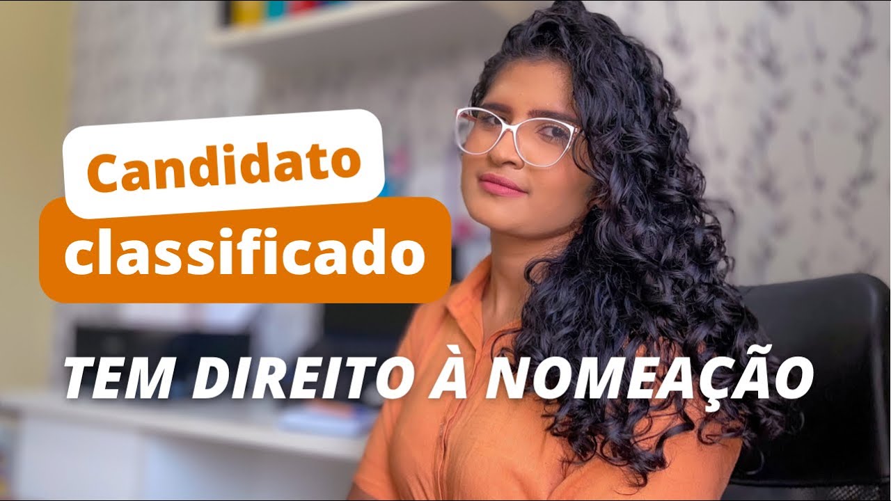 Saiba quando um candidato classificado terá direito à nomeação