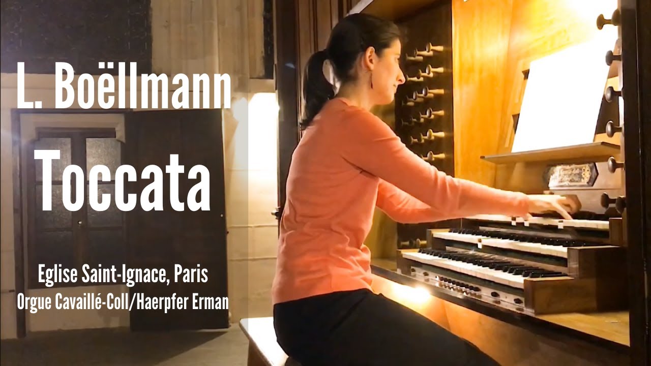 Léon Boëllmann -  Toccata (Orgue : Anne-Isabelle de Parcevaux)