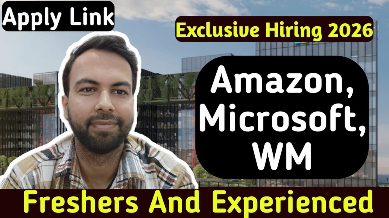 Microsoft Hiring 2026 | Amazon Hiring 2026 | WM Walkin Drive 2026 | Apply Link | Neeraj Bhatia Vlogs