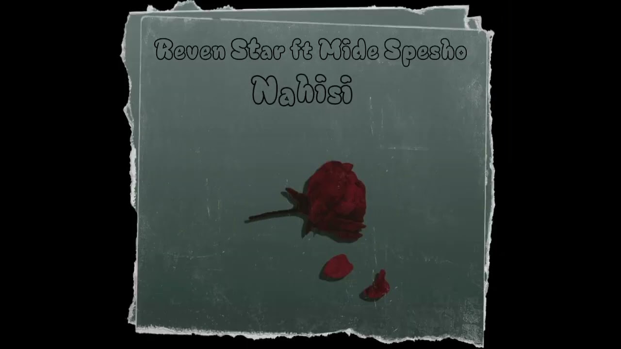 Reven star ft Mide spesho_ NAHISI (Official Audio).