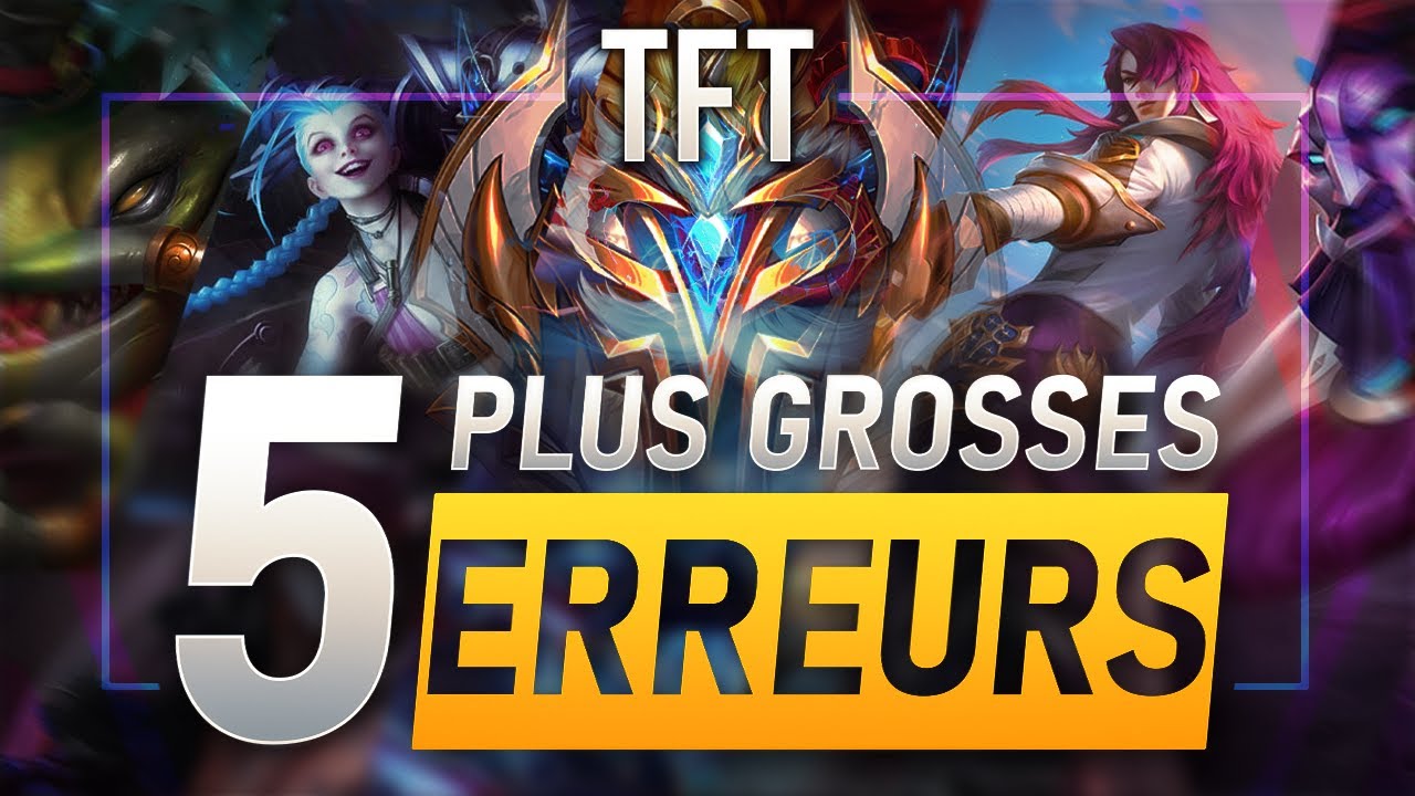 5 ERREURS QUI VOUS EMPÊCHENT DE MONTER EN ELO | TUTO TFT