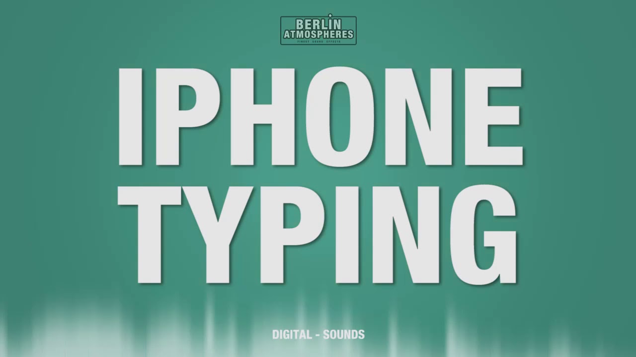 Iphone Typing SOUND EFFECT - Smartphone Keyboard Typing SOUNDS Iphone Texting SFX