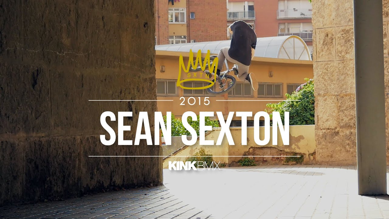 SXTN - Sean Sexton - KINK BMX