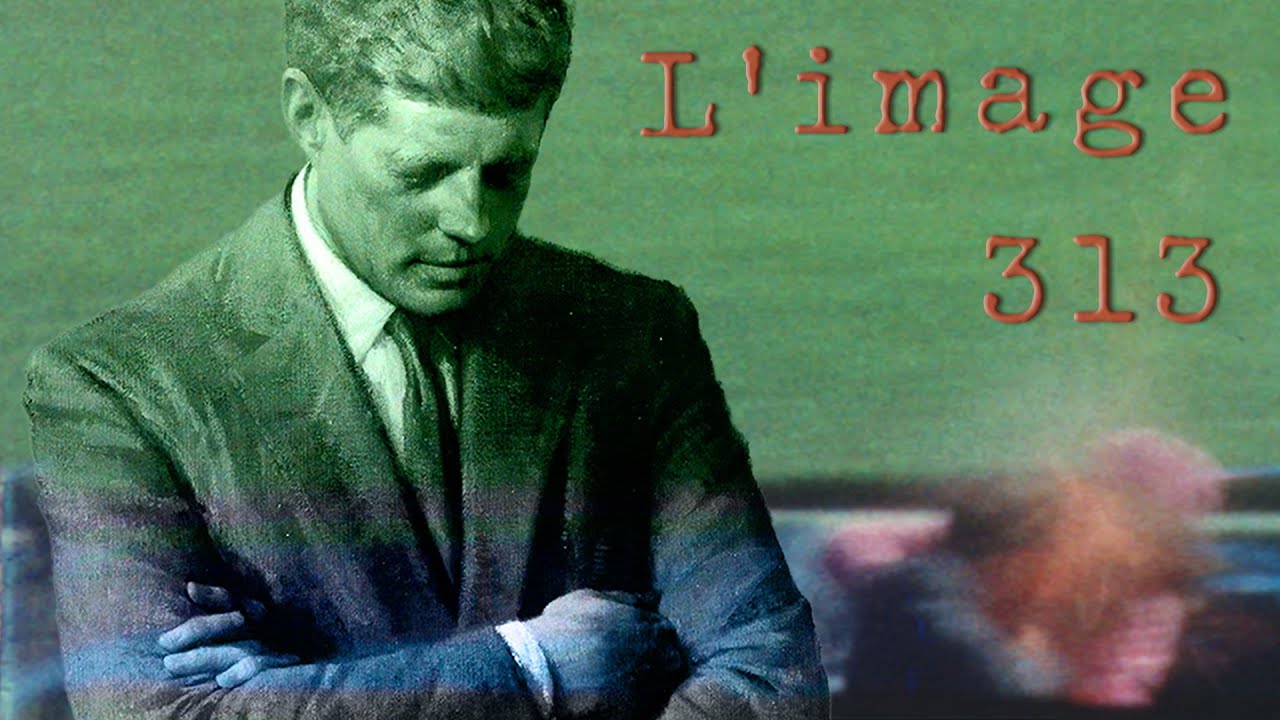 Documentaire : L&rsquo;image 313 (sur le film d'Abraham Zapruder et l&rsquo;assassinat de JFK) 2e version