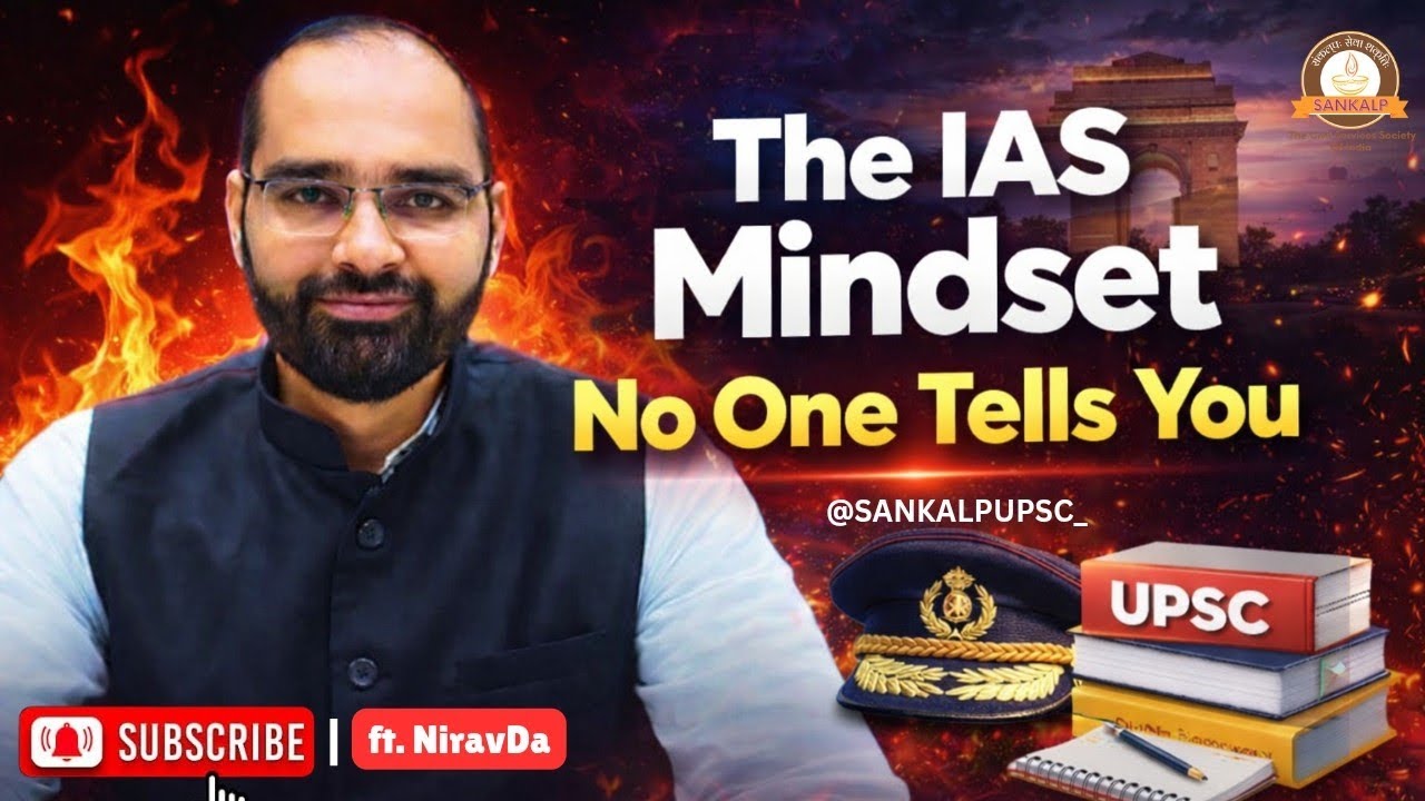 The IAS Mindset No One Tells You | UPSC Motivation & Strategy to Crack Civil Services