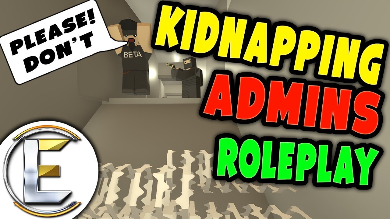 Unturned - KIDNAPPING ADMINS | Made a KILL TRAP! This will never end well ( Kidnapper RP )