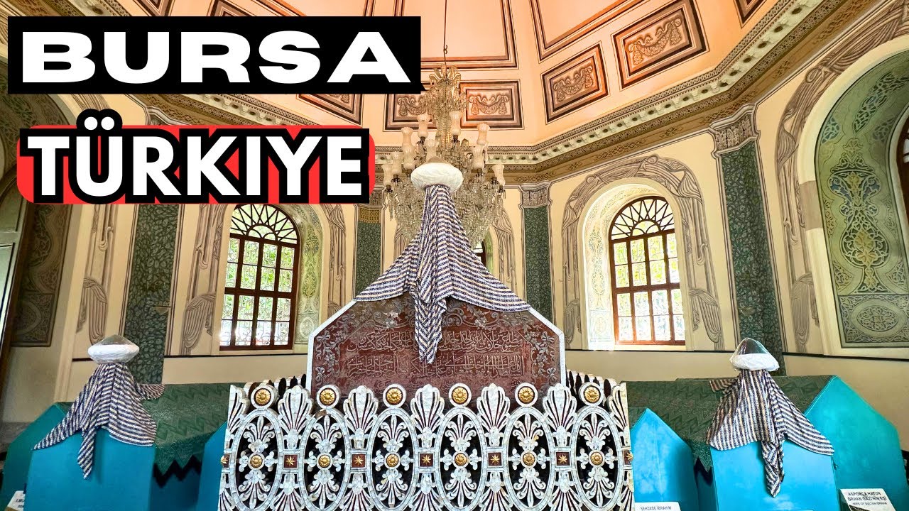 Exploring Bursa, Turkey | The First Capital of the Ottoman Empire