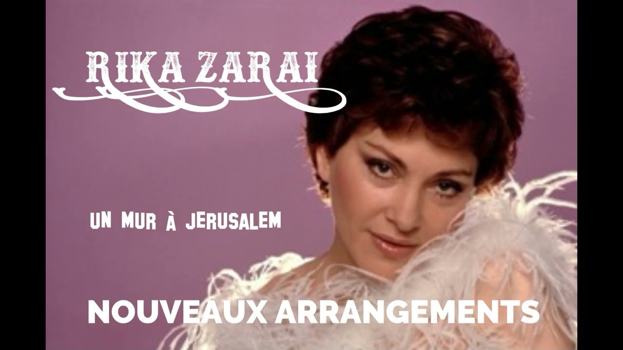 RIKA ZARAI  un mur à Jerusalem NOUVEAUX ARRANGEMENTS