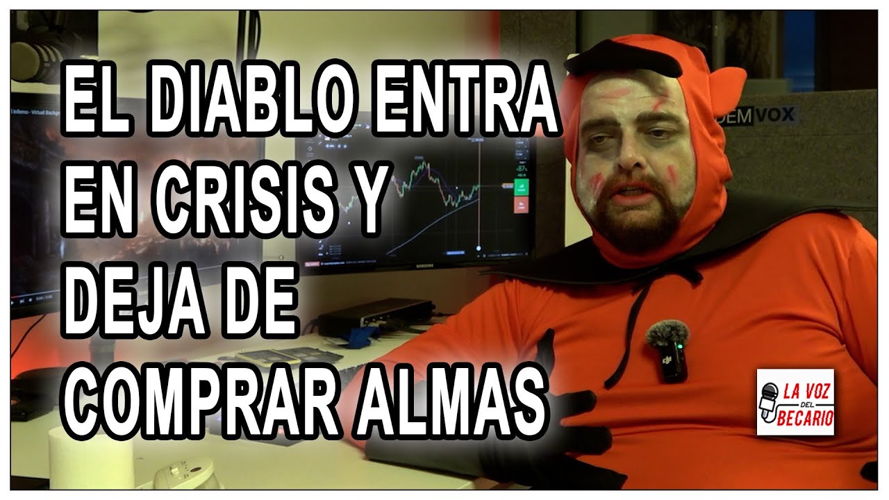 El Diablo entra en crisis y deja de comprar almas