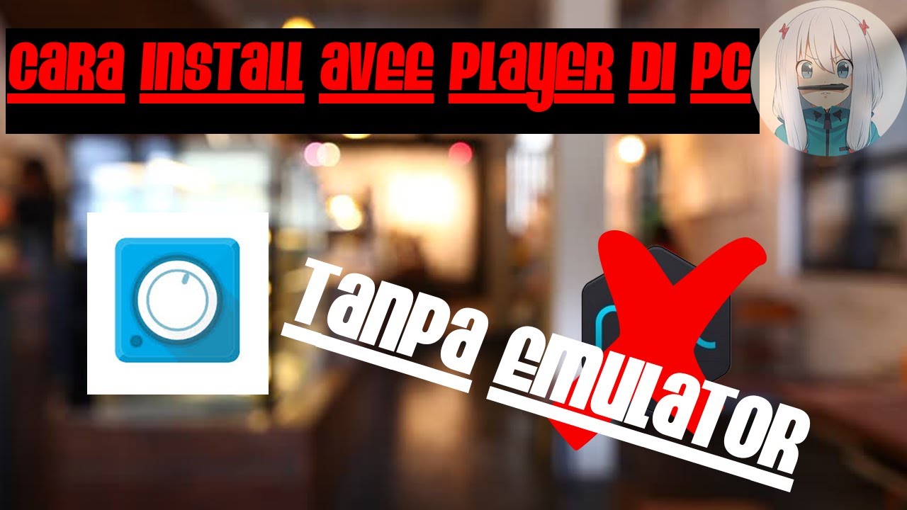 CARA MENGINSTALL AVEE PLAYER DI PC TANPA EMULATOR | FREE DOWNLOAD