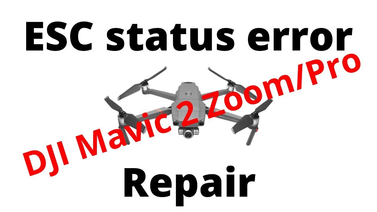 DJI Mavic 2 Zoom/PRO ESC status error after crash (repaired)