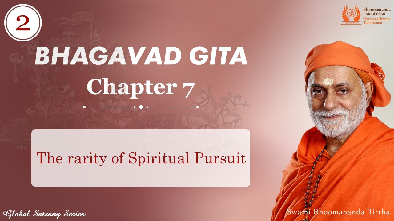 273 - Bhagavad Gita Chapter 7 | Swami Bhoomananda Tirtha