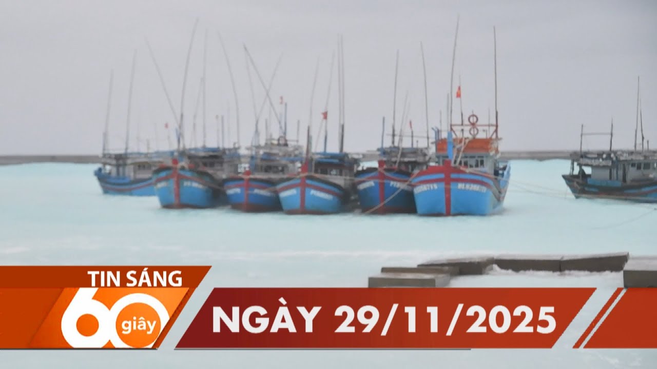60 Gi&acirc;y S&aacute;ng - Ng&agrave;y 29/11/2025 | HTV Tin tức