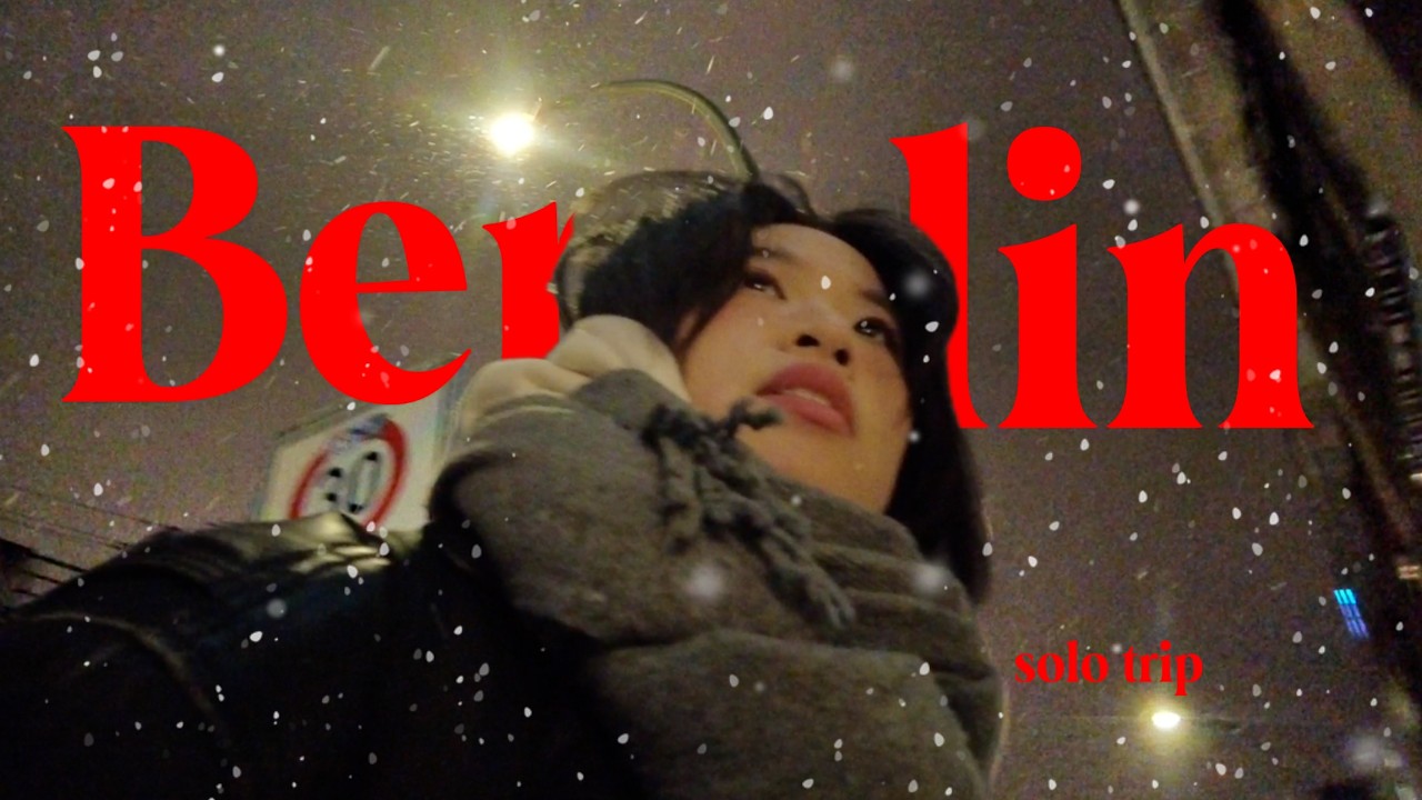 I traveled to Berlin alone...
