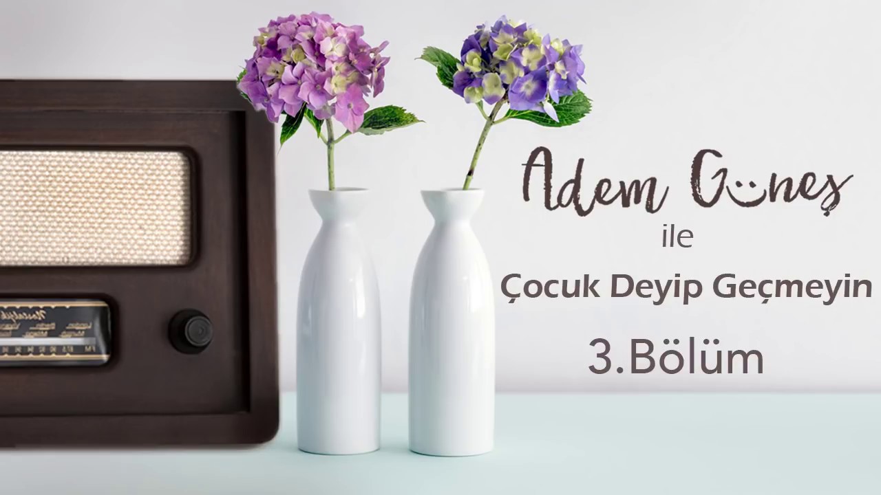 Çocuk Deyip Geçmeyin 3. Bölüm