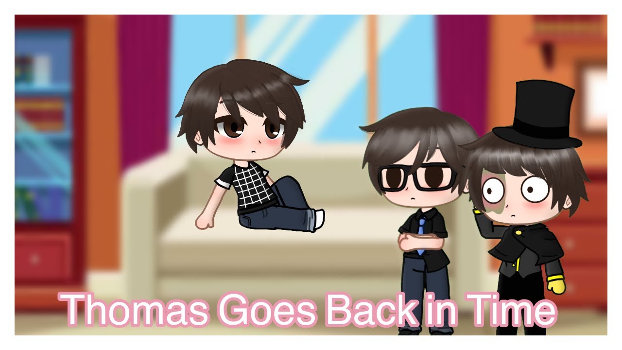 Thomas Goes To The Past | Sanders Sides GCMM | (Hinted royality)