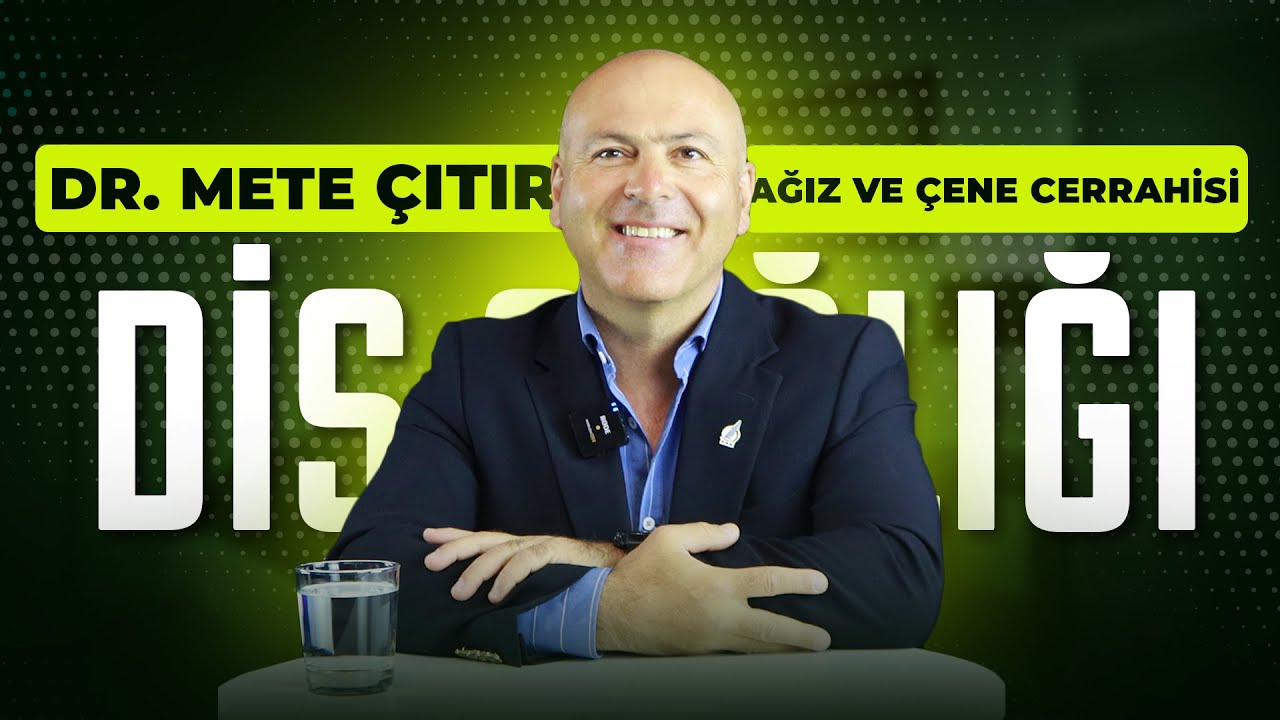Ağız ve Çene Cerrahisi Uzmanı ile İlgili Merak Edilenler - Dr. Mete Çıtır