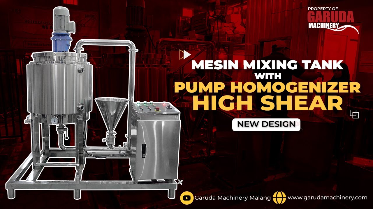 MESIN MIXING TANK with PUMP HOMOGENIZER HIGH SHEAR | New Design & New Technology