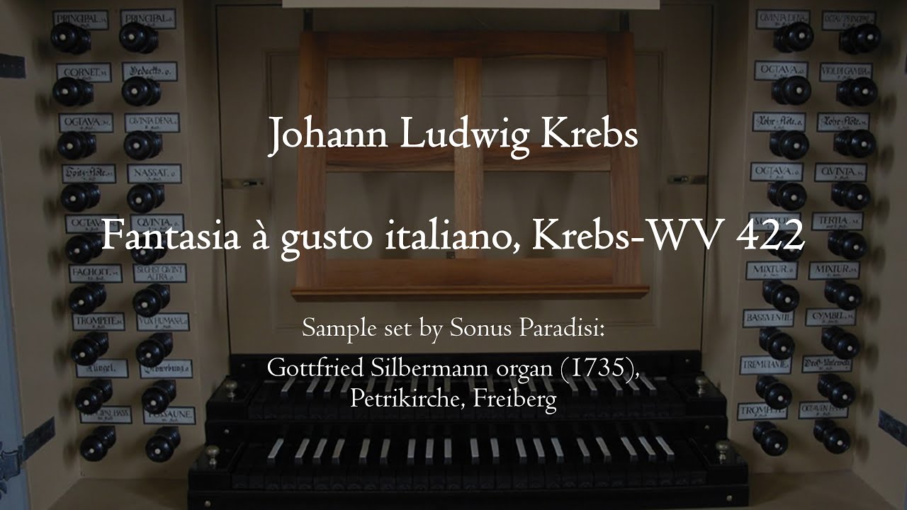 Krebs - Fantasia à gusto italiano - Silbermann organ (1735), Freiberg, Hauptwerk
