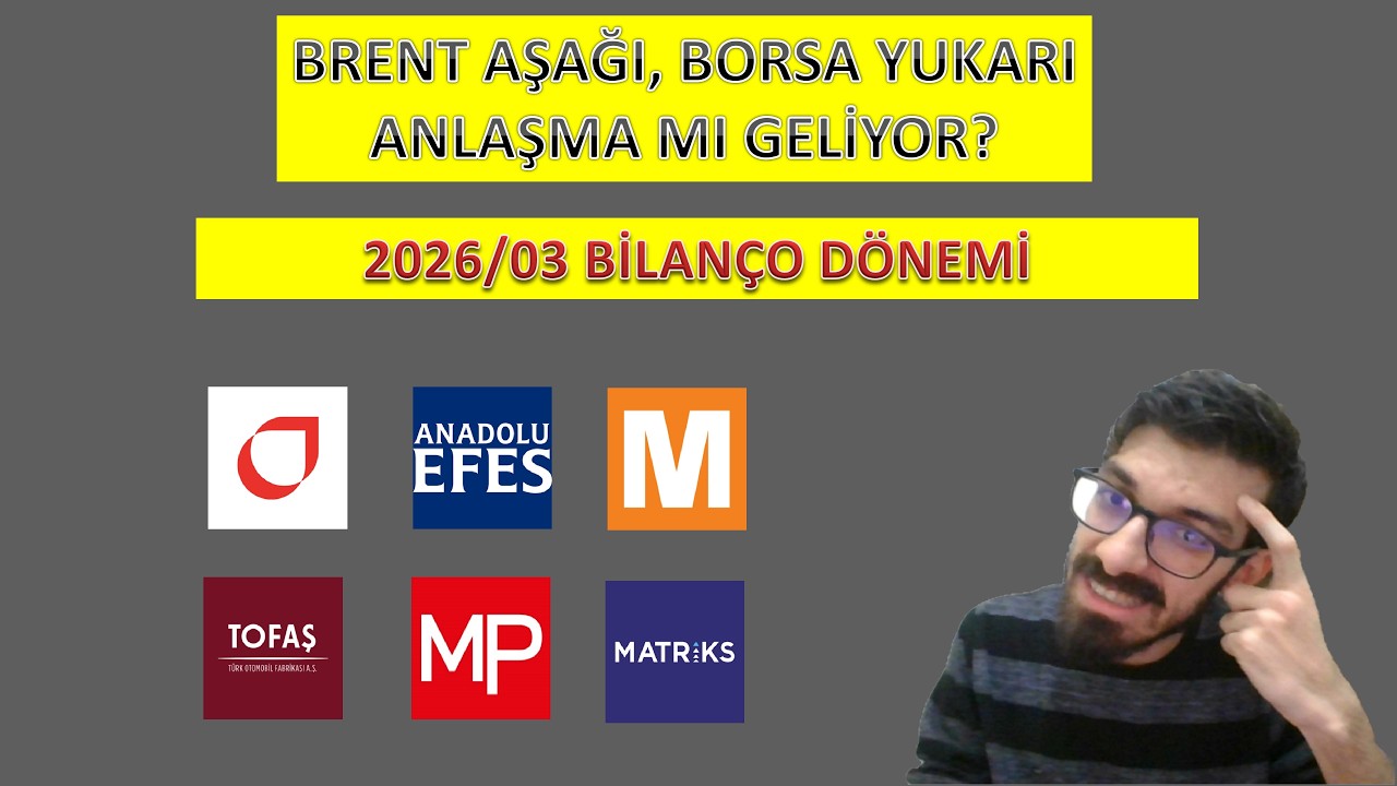 BRENT AŞAĞI BORSA YUKARI | ANLAŞMA MI GELİYOR | TUPRS TOASO MGROS AEFES MPARK MTRKS