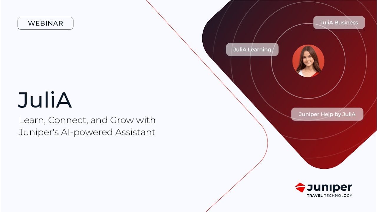 Webinar - JuliA (English) | Juniper’s AI Assistant for the Travel Industry