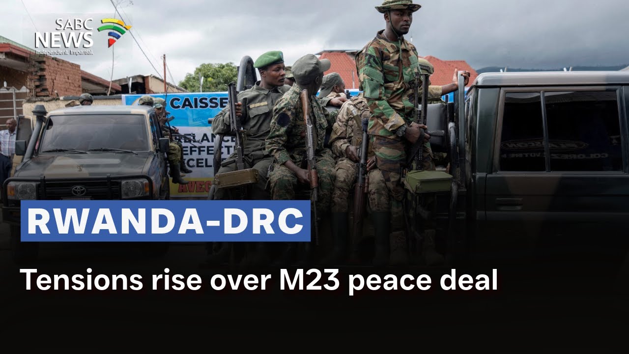 Rwanda-DRC | Tensions rise over M23 peace deal