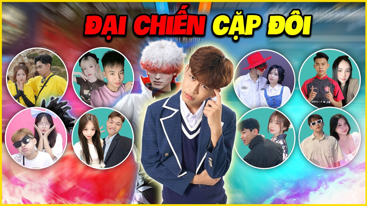 Đại Chiến Cặp Đôi !!!