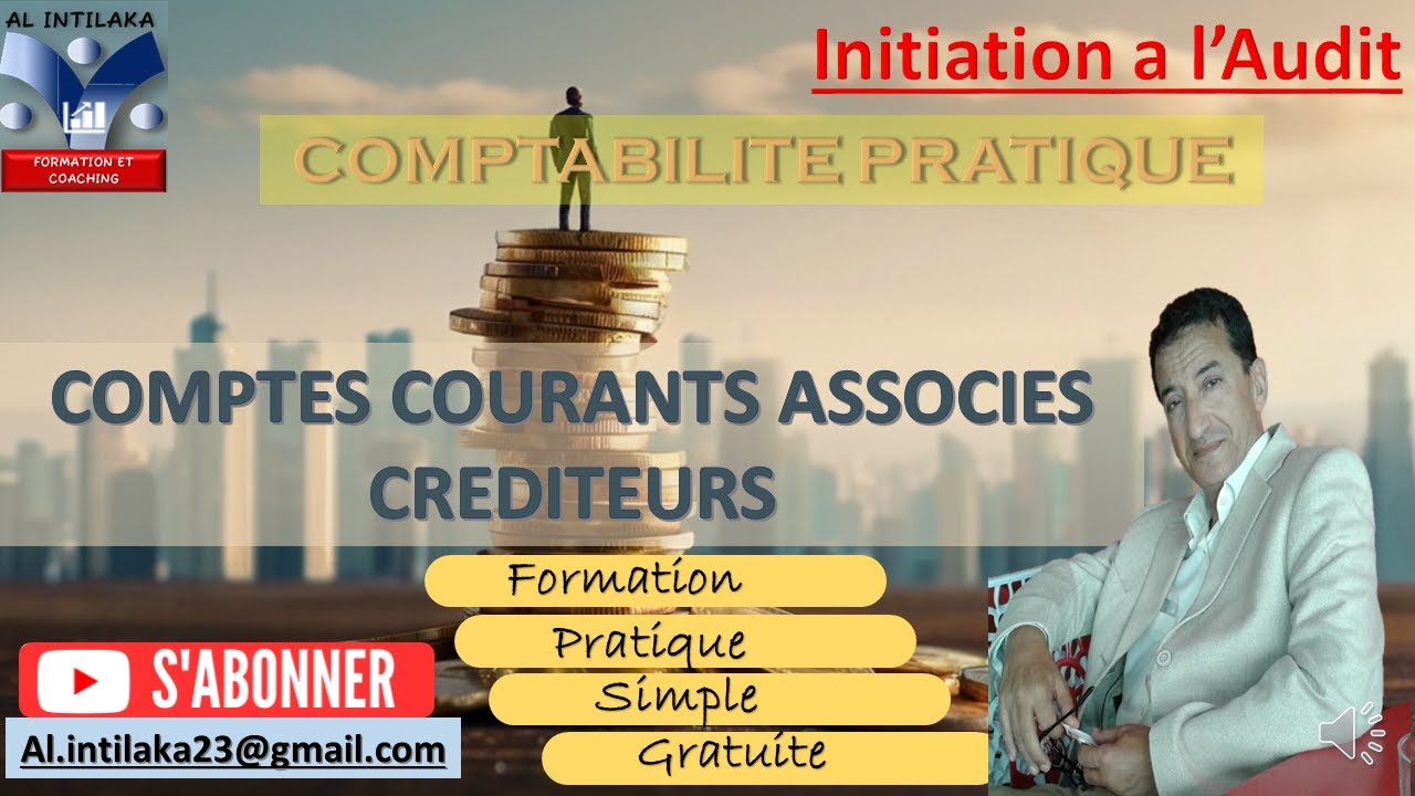 COMPTES COURANTS ASSOCIES CREDITEURS - FONCTIONNEMENT ET ANALYSE / MAITRISE ET PERFECTIONNEMENT