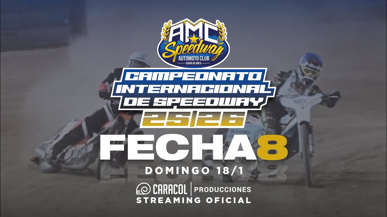 SPEEDWAY INTERNACIONAL - FECHA 8 - Bahía Blanca - 2025/26