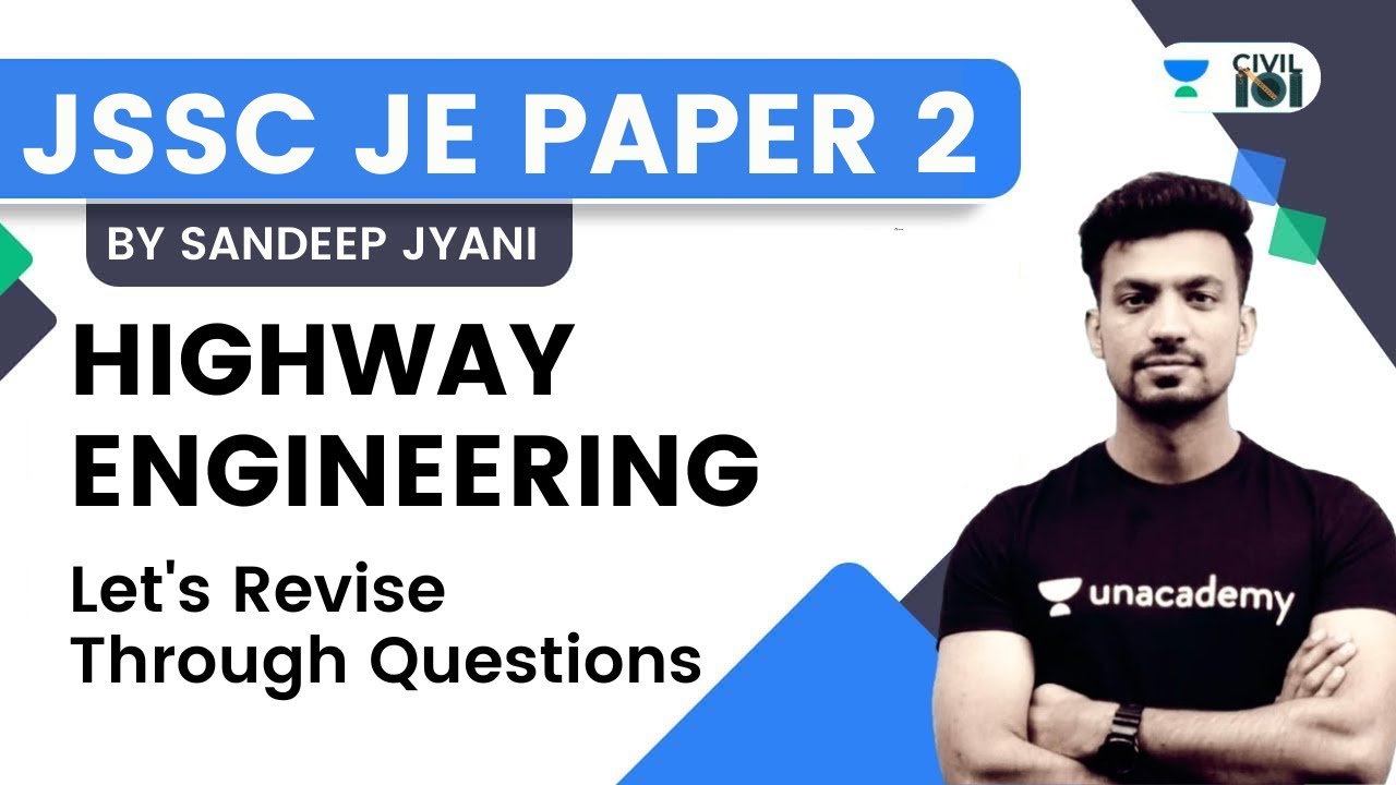 JSSC JE PAPER 2 | Let's Revise Through Questions | Highway Engineering | Sandeep Jyani