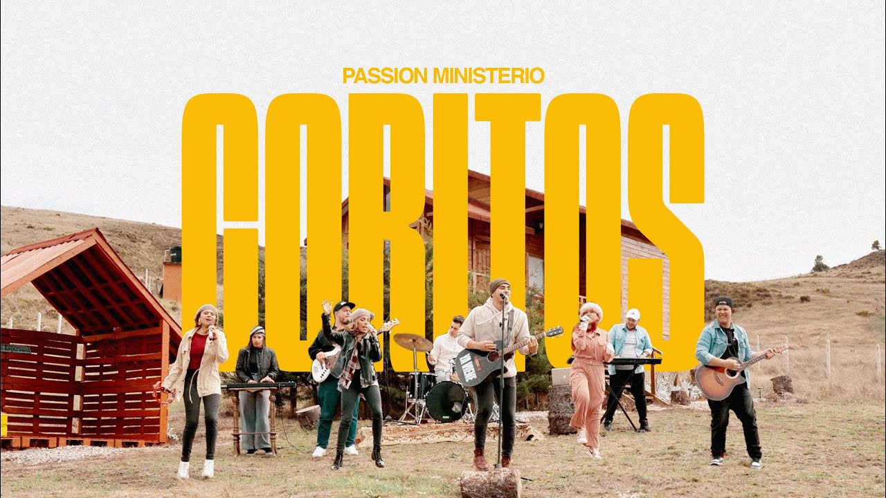 Passion Ministerio - CORITOS (Video Oficial)