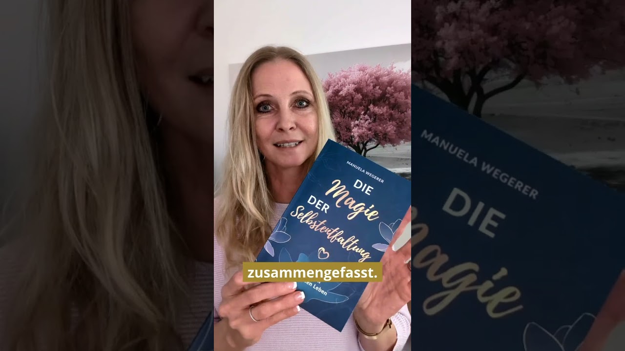 Die Magie der Selbstentfaltung