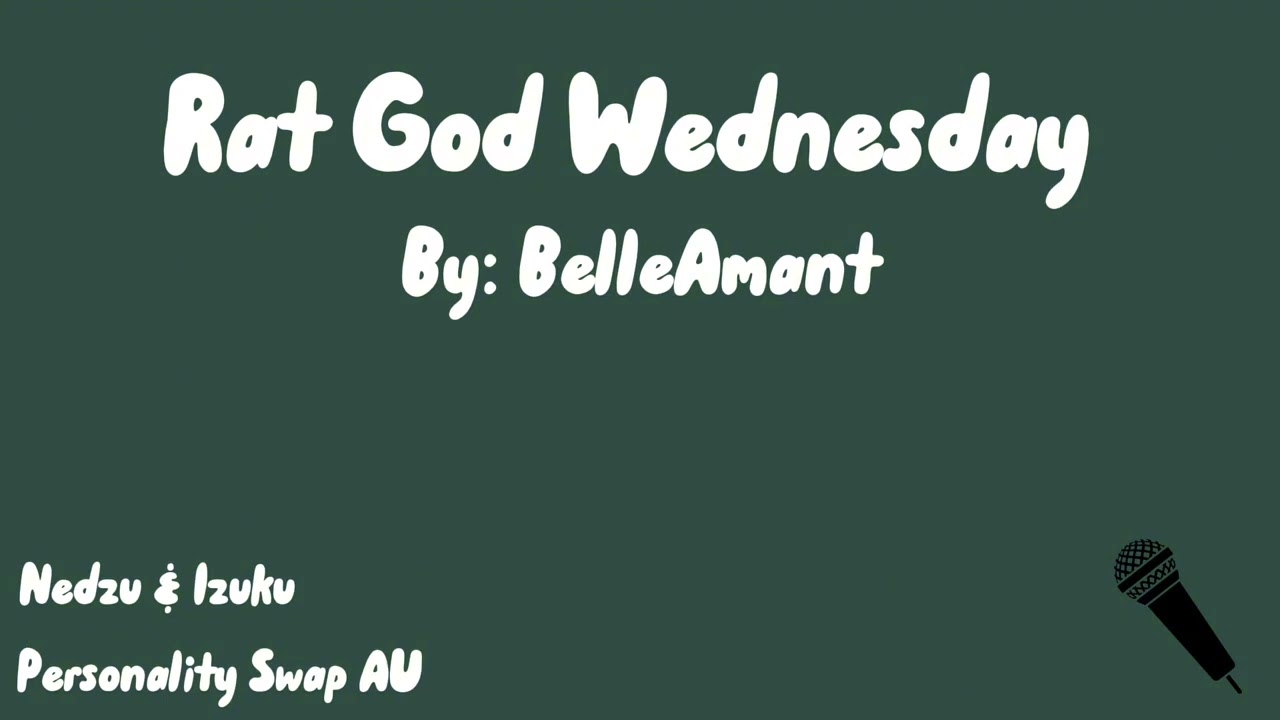 Rat God Wednesday. -MHA Podfic-
