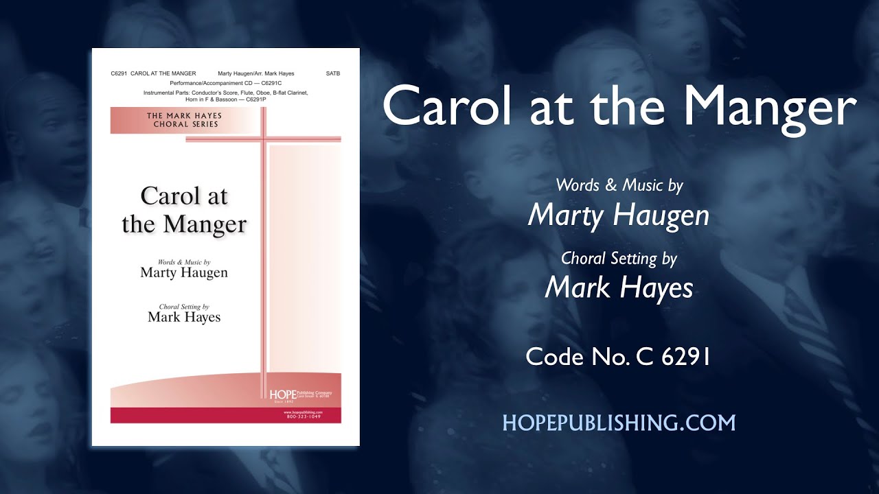 Carol at the Manger - arr. Mark Hayes