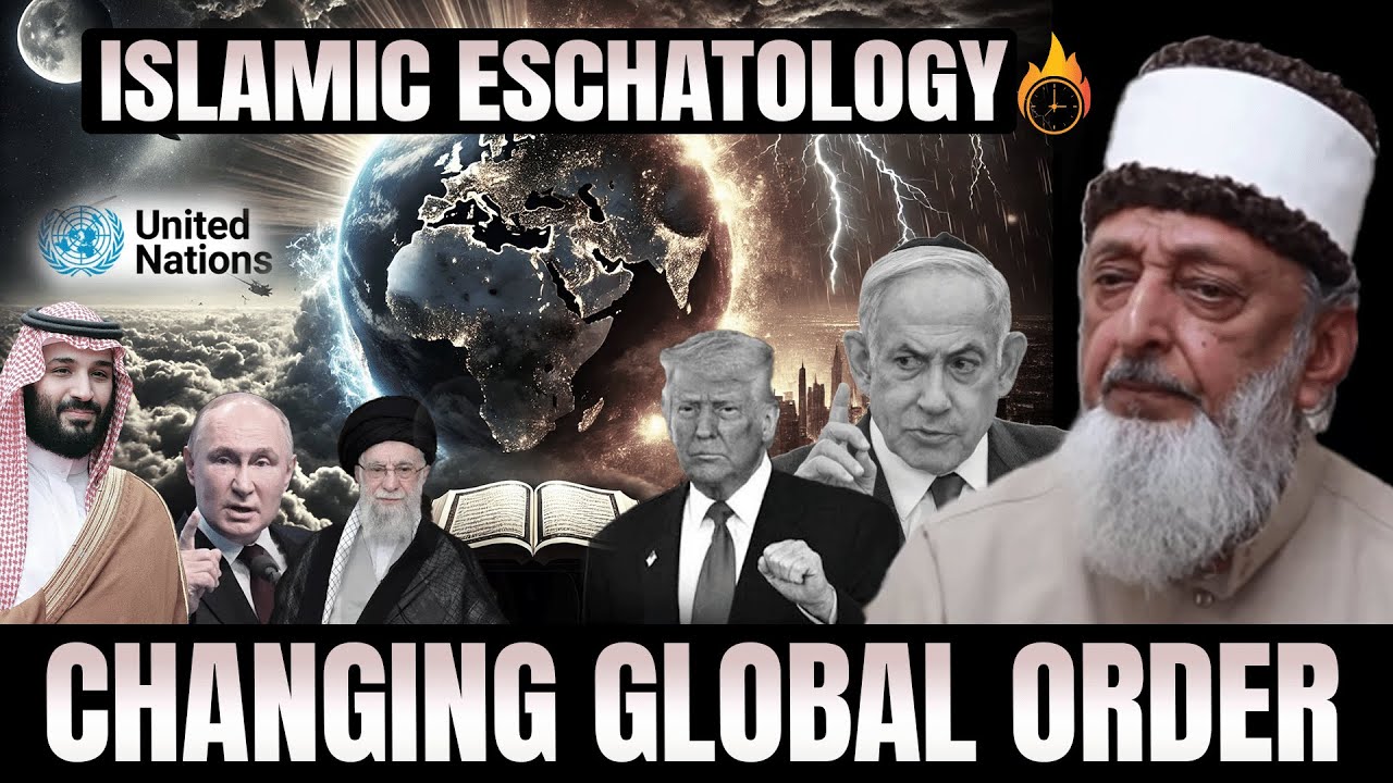 The Future of the World Order – An Islamic Eschatological View - Sheikh Imran Hosein