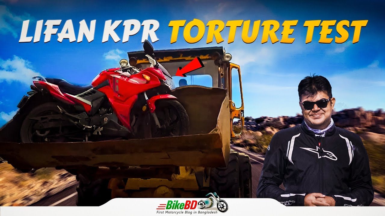 Lifan KPR Torture Test Ft. BikeBD