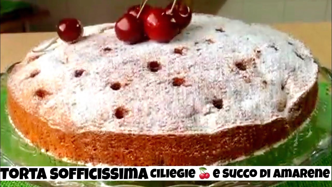 Torta alle Ciliegie 🍒 Sofficissima e leggera senza burro Soft Cherry cake - TUTTI A TAVOLA