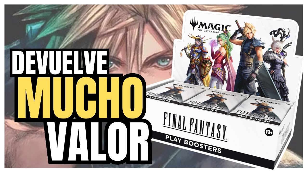 ASÍ SÍ merece la pena abrir Final Fantasy | Magic: The Gathering