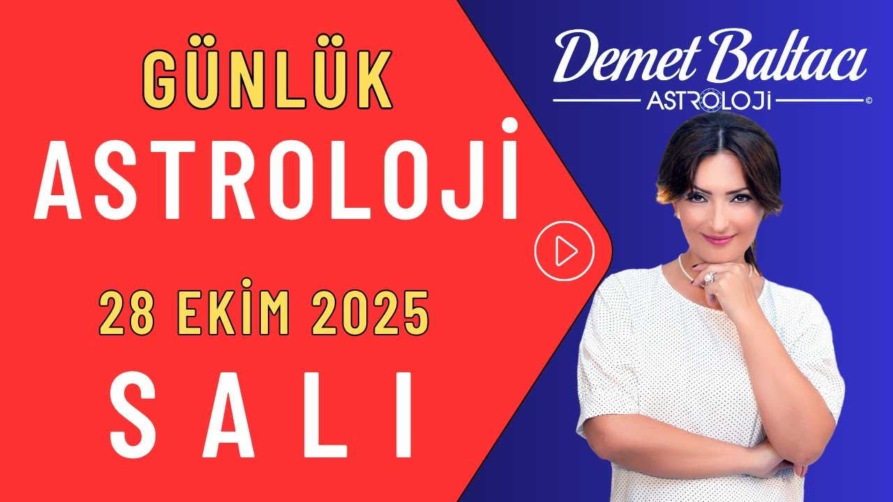 28 Ekim Ay-Ven&uuml;s Dikacı! Ko&ccedil;, Yenge&ccedil;, Terazi, Oğlak Dikkat! ⚡