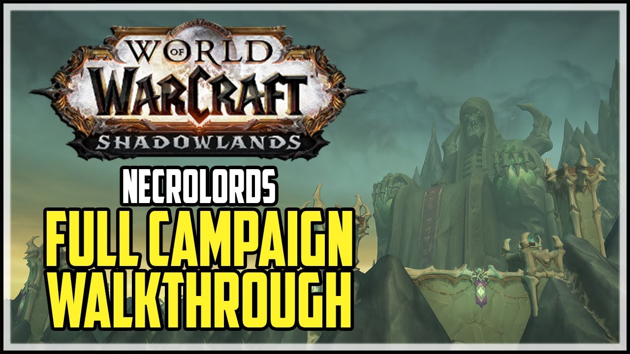 Necrolords Campaign WoW Shadowlands - Full Walkthrough W/O Cutscenes