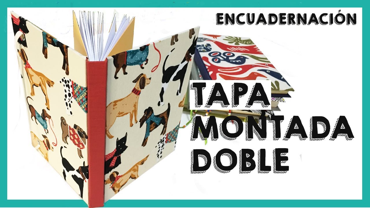 👉 Cómo Hacer las TAPAS de un CUADERNO:  Tapa MONTADA DOBLE  [ Encuadernación  PASO a PASO ]