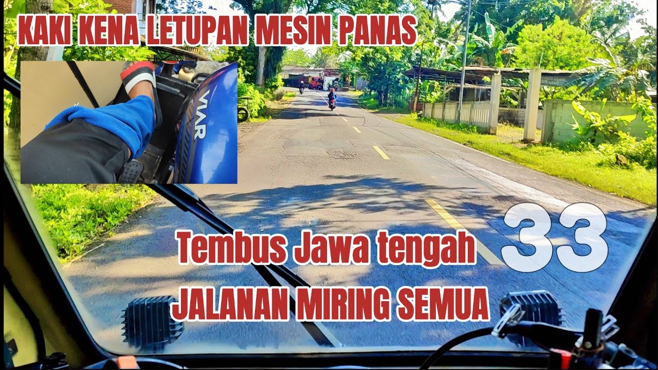 Motor Camper van berjuang Menembus Jawa Tengah 🔥 Panas Mesin, cuaca panas, Jalan Miring