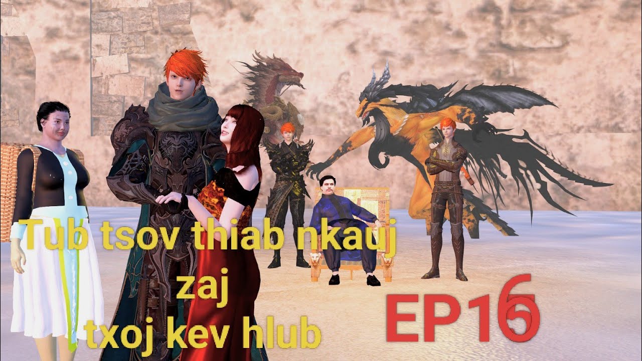 Tub tsov thiab nkauj zaj txoj kev hlub EP16